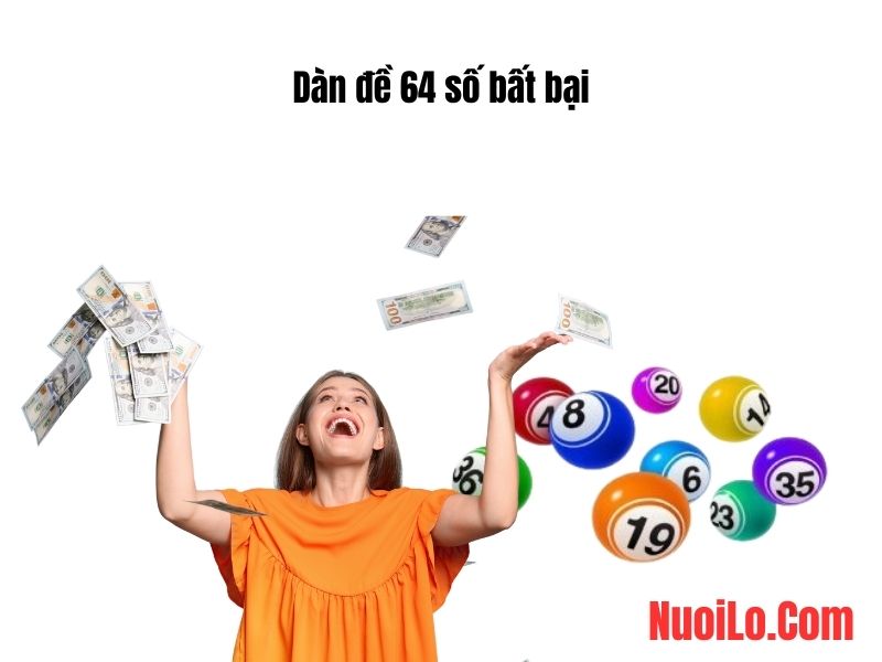 Soi Cầu Dàn Đề 64 Số