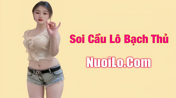 Soi cầu bạch thủ lô